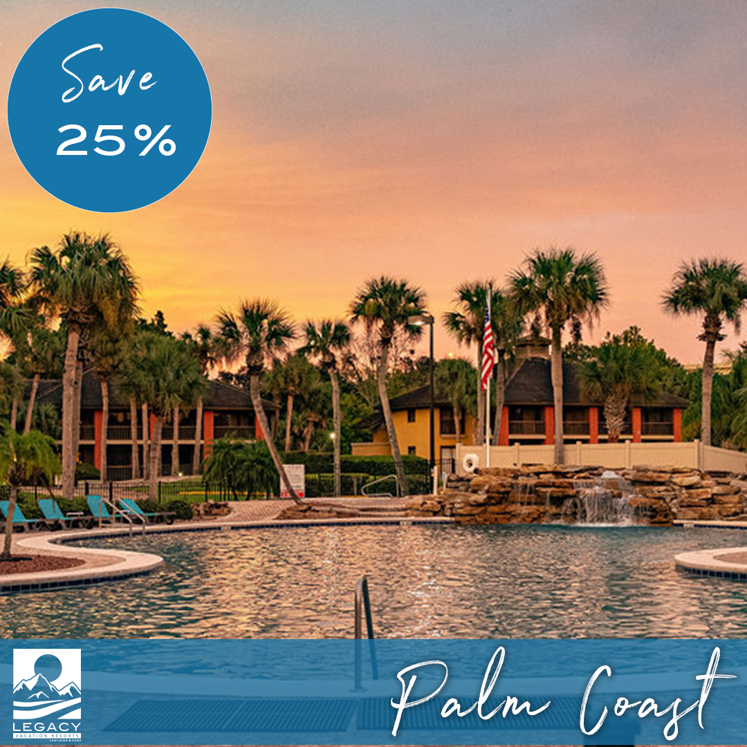Save 25% on Palm Coast poster at Legacy Vacation Resorts
