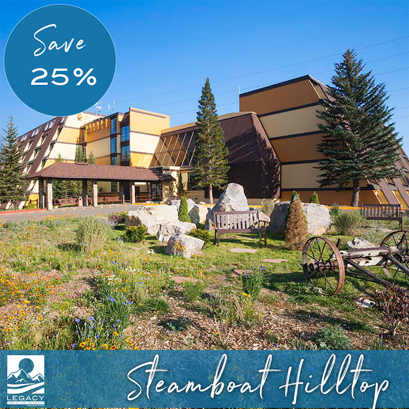 Save 25% on Steamboat Hill top poster at Legacy Vacation Resorts